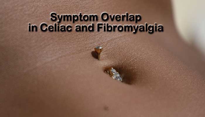 Fibromyalgia and Celiac Symptoms Overlap Counting My Spoons