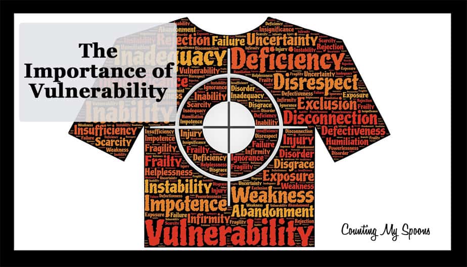 The Importance of Being Vulnerable - Counting My Spoons