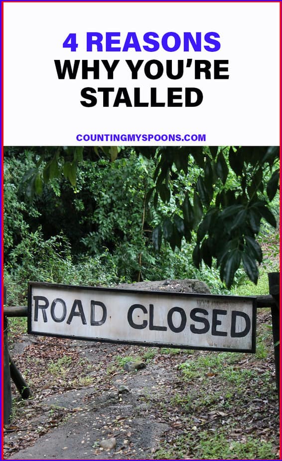 4 Reasons Why You're Stalled Counting My Spoons