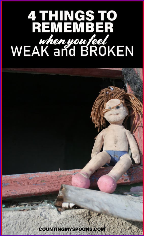 4-things-i-do-when-i-feel-weak-and-broken