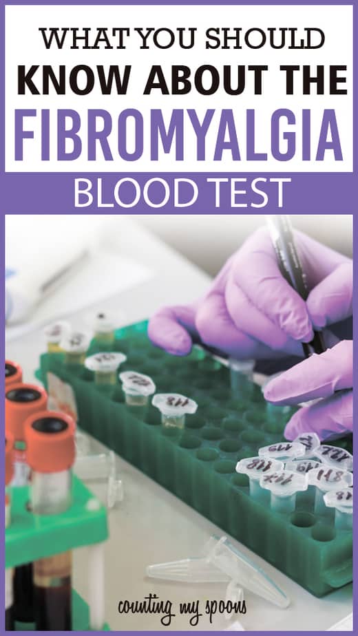 What you should know about the fibromyalgia blood test Counting My Spoons