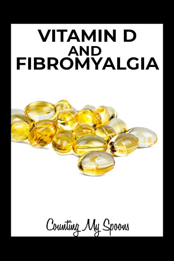 Fibromyalgia and Vitamin D Counting My Spoons