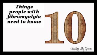 10 Things people with fibromyalgia need to know
