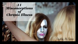 11 Misconceptions of Chronic Illness