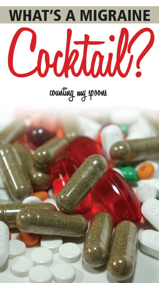 What's a Migraine Cocktail? Counting My Spoons