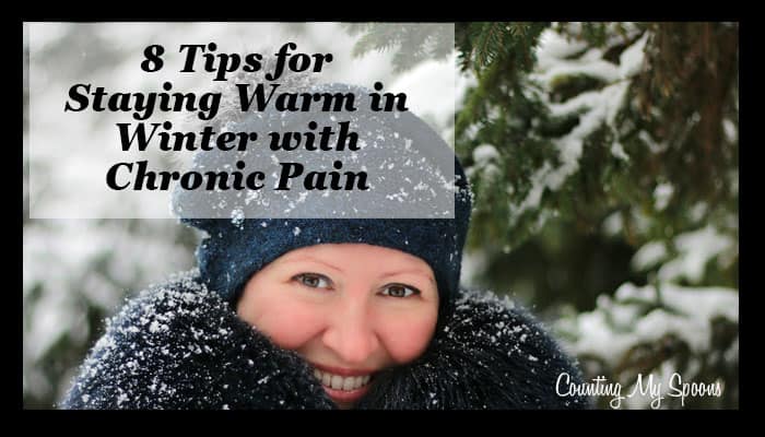 12 Tips for Staying Warm Outside with Chronic Pain - Counting My Spoons