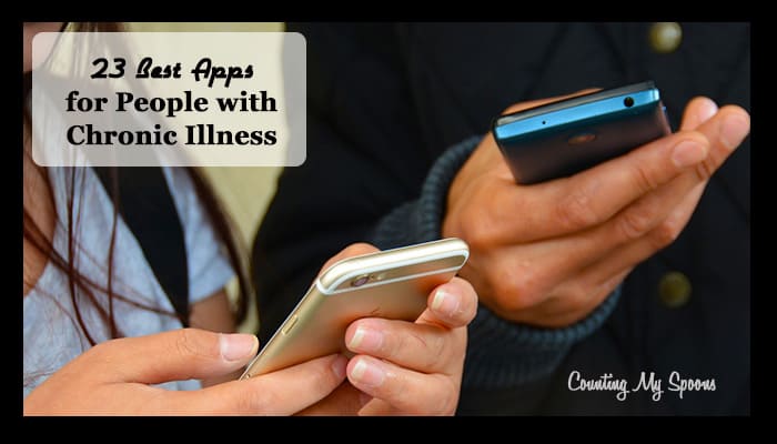 23 best apps to help you live with chronic illness