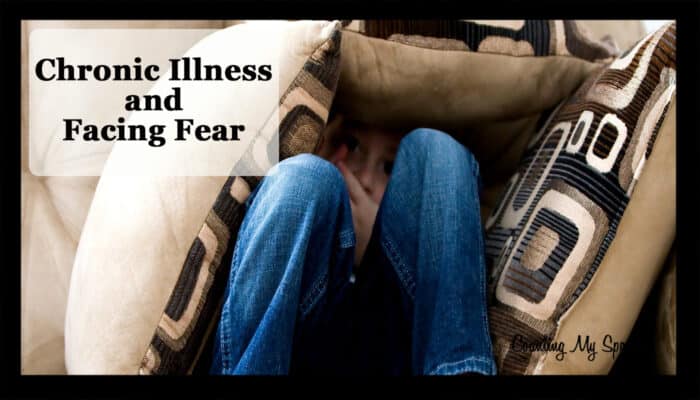 Facing the fear of chronic illness